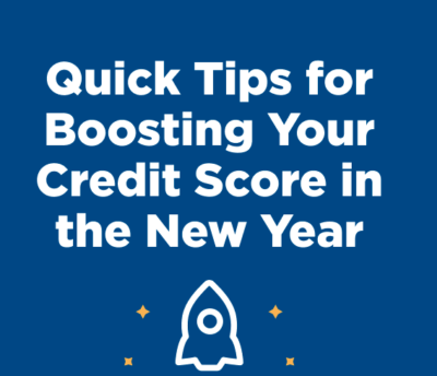 Quick tips for boosting your credit score in the new year